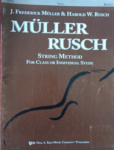 Müller Rusch String Method Vol.2