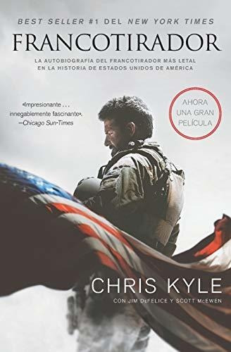 Book : Francotirador (american Sniper - Spanish Edition) La