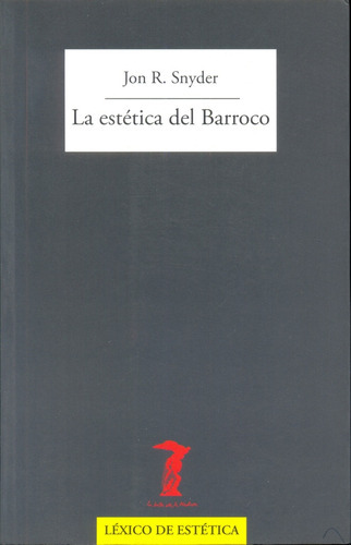 Estética Del Barroco, La, De Snyder Jon R. Editorial Machado Libros, Tapa Blanda En Español