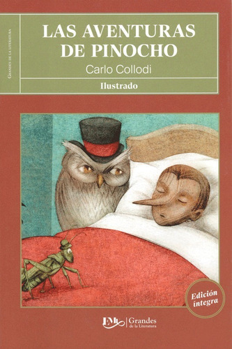 Las Aventuras De Pinocho - Carlo Collodi / Ilustrado