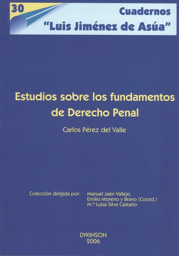Estudios Sobre Los Fundamentos De Derecho Penal, De Pérez Del Valle, Carlos. Editorial Dykinson, Tapa Blanda, Edición 1 En Español, 2006