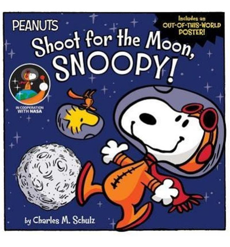 Libro Shoot For The Moon, Snoopy! - Charles M Schulz