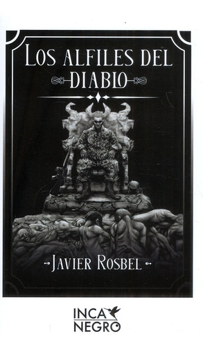 Los Alfiles Del Diablo, De Javier Rosbel. Editorial Codice Producciones Limitada, Tapa Blanda, Edición 2022 En Español