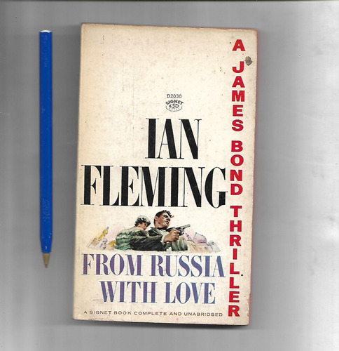 From Russia With Love A James Bond Thriller By Ian Fleming