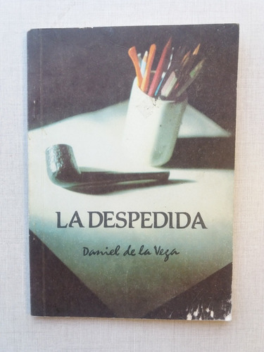 La Despedida Daniel De La Vega 1982