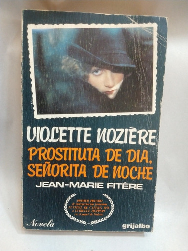 Violette Noziere Prostituta De Día Señorita De Noche Fitere
