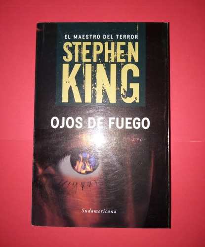 Ojos De  Fuego Stephen King  - Colección La Nación