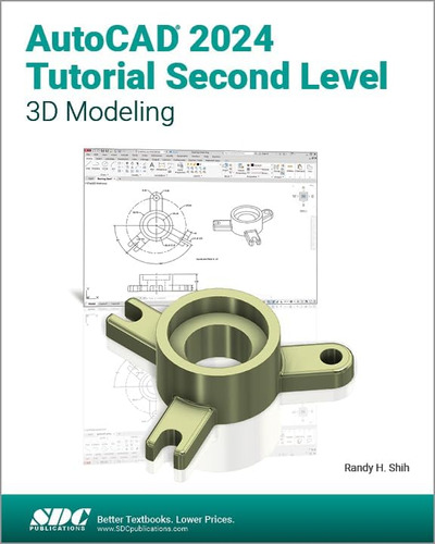 Libro: Autocad 2024 Tutorial Second Level 3d Modeling