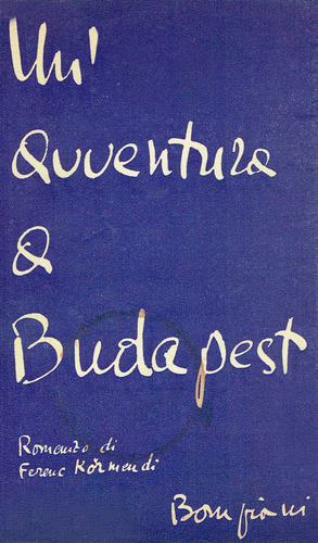 Un'avventura A Budapest - Ferenc Kormendi (Usado)