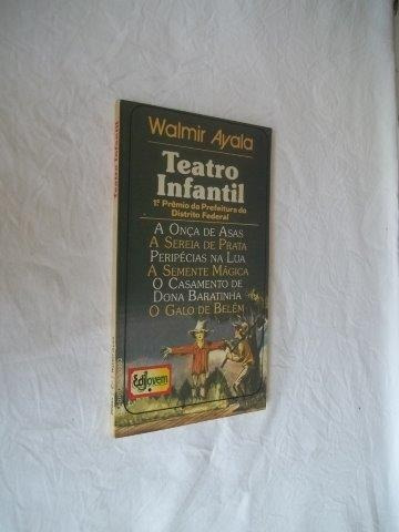 Walmir Ayala - Teatro Infantil - Infanto Juvenil