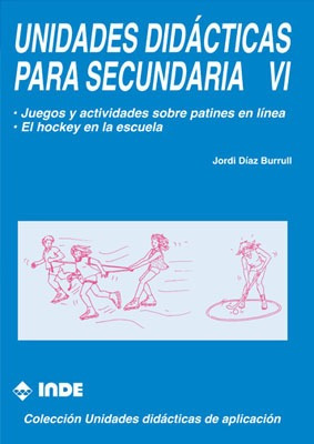 Libro Juegos Y Actividades Sobre Patines En Línea. El Hockey