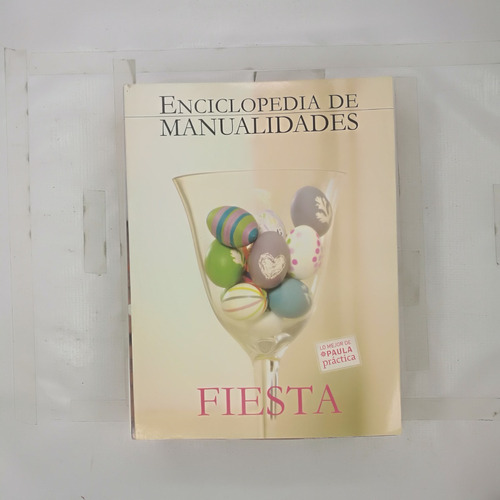 Gran Libro De Las Manualidades, Fiesta