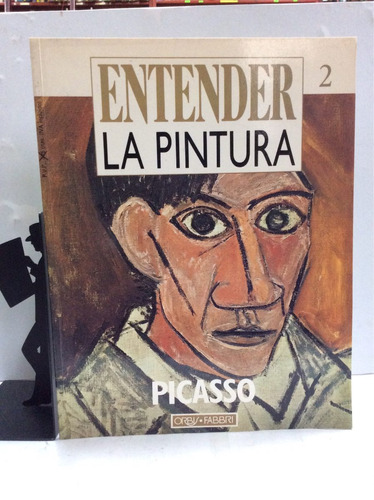 Picasso - Entender La Pintura 2 - Arte - Pintura 