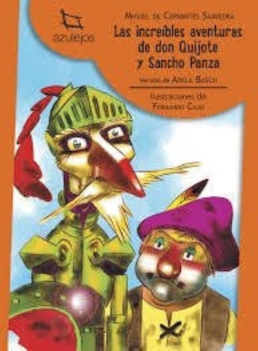 Increibles Aventuras De Don Quijote Y Sancho Panza, Las