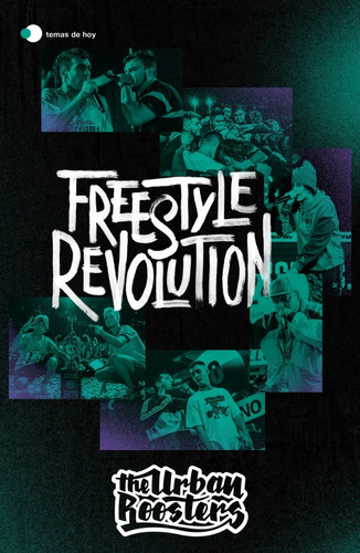 Freestyle Revolution - The Urban Roosters - Nuevo - Original