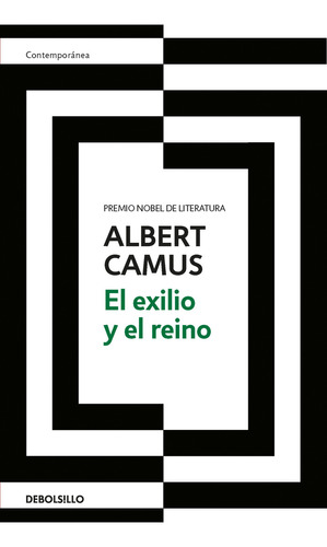 El exilio y el reino, de Albert Camus. Serie 6287641143, vol. 1. Editorial Penguin Random House, tapa blanda, edición 2023 en español, 2023