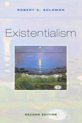 Libro Existentialism - Professor Robert C. Solomon