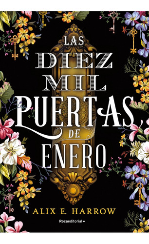 Diez Mil Puertas De Enero, Las - Alix E. Harrow