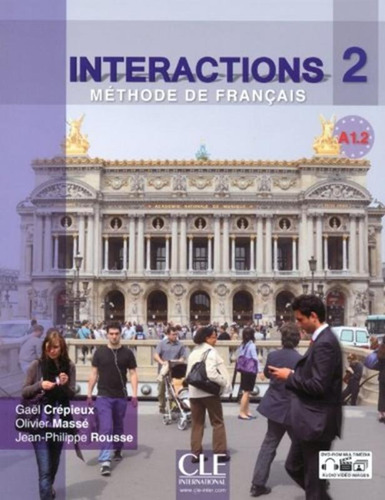 Interactions 2 - A1.2 - Livre tout en un + DVD rom, de Crepieux, Gael. Editora Distribuidores Associados De Livros S.A., capa mole em francês, 2011