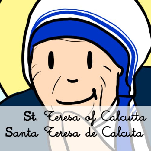 Santa Teresa De Calcuta - St Teresa Of Calcutta -bilingüe-: