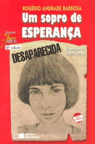 Um sopro de esperança, de Barbosa, Rogério Andrade. Coleção Jabuti Editorial Saraiva, capa mole em português, 2005