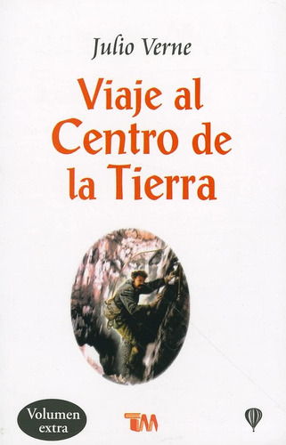 Libro: Viaje Al Centro De La Journey To The Center Of The