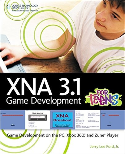 Xna 31 Game Development For Teens