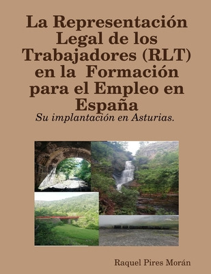 Libro La Representaciã³n Legal De Los Trabajadores (rlt) ...