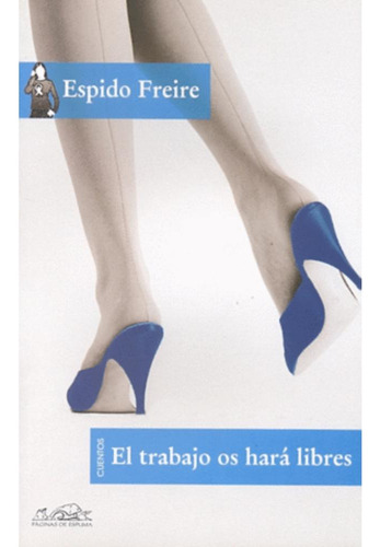 Libro Trabajo Os Hará Libres, El