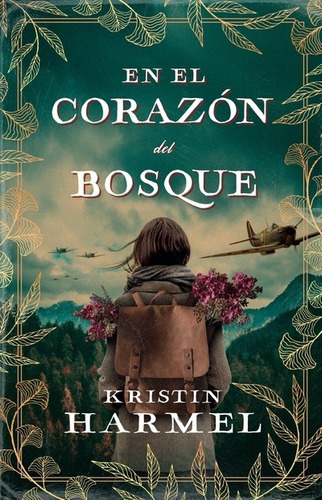 En El Corazon Del Bosque - Kristin Harmel - Umbriel - Libro