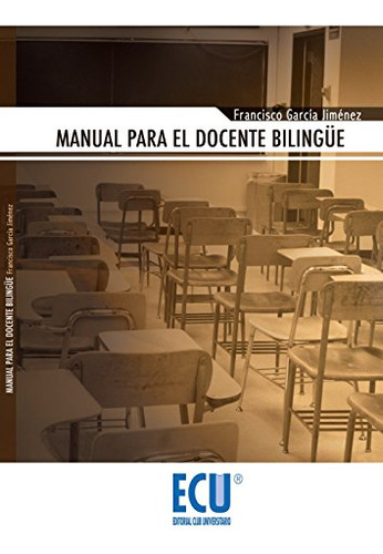 Libro Manual Para El Docente Bilingüe De Francisco García Ji