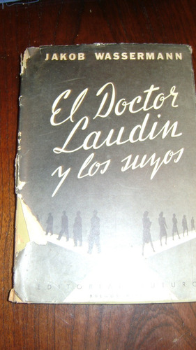 El Doctor Laudin Y Los Suyos Jacob Wassermann Serie 25.10