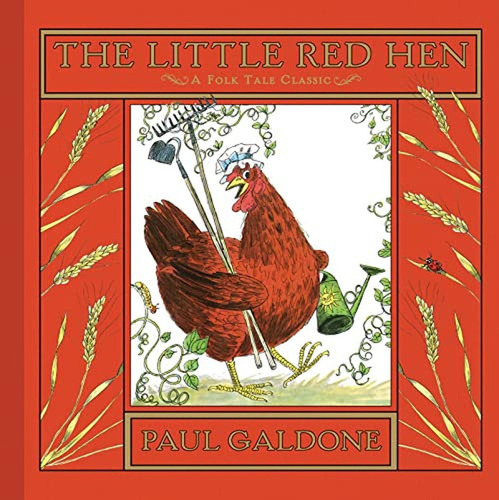 The Little Red Hen (Folk Tale Classics) (Paul Galdone Nursery Classic) (Libro en Inglés), de Galdone, Paul. Editorial Clarion Books, tapa pasta dura, edición illustrated en inglés, 2011