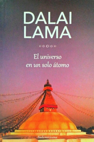 El Universo En Un Solo Átomo - Dalai Lama