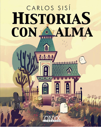 Libro: Historias Con Alma. Sisi, Carlos. Munyx