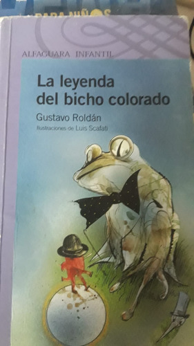 La Leyenda Del Bicho Colorado