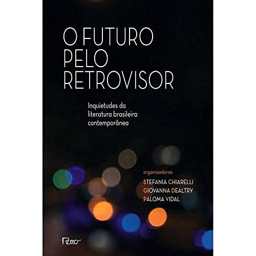 Libro Futuro Pelo Retrovisor, O