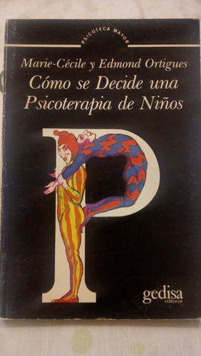 Cómo Se Decide Una Psicoterapia De Niños De M. Cecile (1987)
