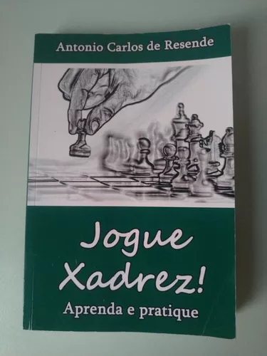 Jogue Xadrez!: Aprenda e Pratique