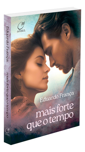 Mais Forte Que O Tempo: Não Aplica, De : Eduardo França. Aplica, Vol. Não Aplica. Editorial Lumen, Capa Mole, Edição Não Aplica Em Português, 2024