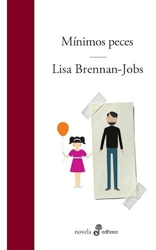 Mínimos Peces - Lisa Brennan-jobs