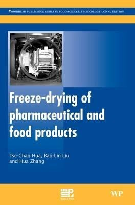 Freeze-drying Of Pharmaceutical And Food Products - Tse-c...