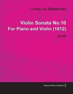 Violin Sonata No.10 By Ludwig Van Beethoven For Piano And...