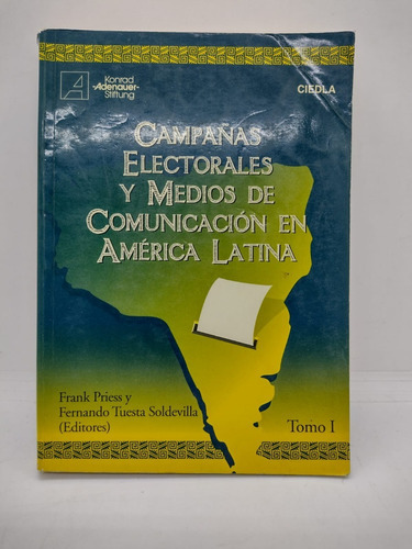 Campañas Electorales Y Medios De Comu. En Ame. Lat.  - Us 