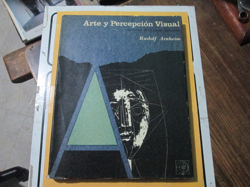 Arte Y Percepción Visual, Rudolf Arnheim (Usado)