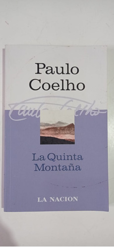 La Quinta Montaña Paulo Coelho La Nacion