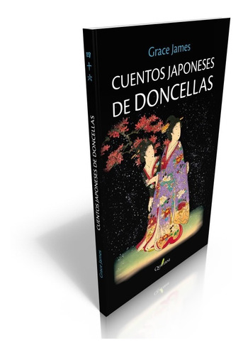 Cuentos Japoneses De Doncellas - Grace James - Quaterni