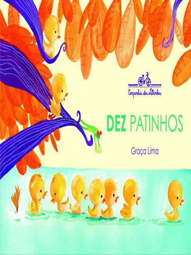 Dez Patinhos, De Lima, Graça. Editora Companhia Das Letrinhas, Capa Mole Em Português