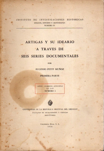 Artigas Y Su Ideario A Traves De Seis Series Documentales