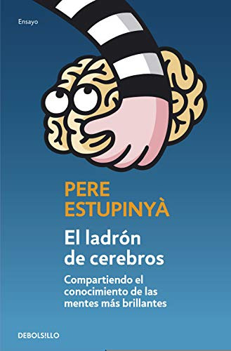 Ladrón De Cerebros  El   Comportamient El Conocim...